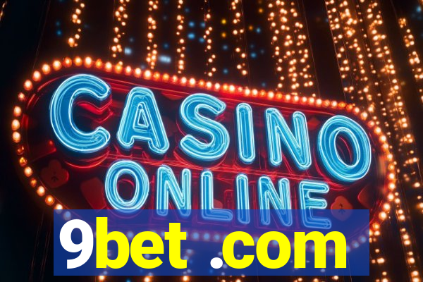 9bet .com